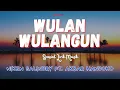 Download Lagu Wulan Wulangun - Niken Salindry Feat. Akbar Handoko