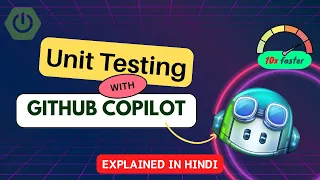 Write Unit Tests with GitHub Copilot Explained in hindi