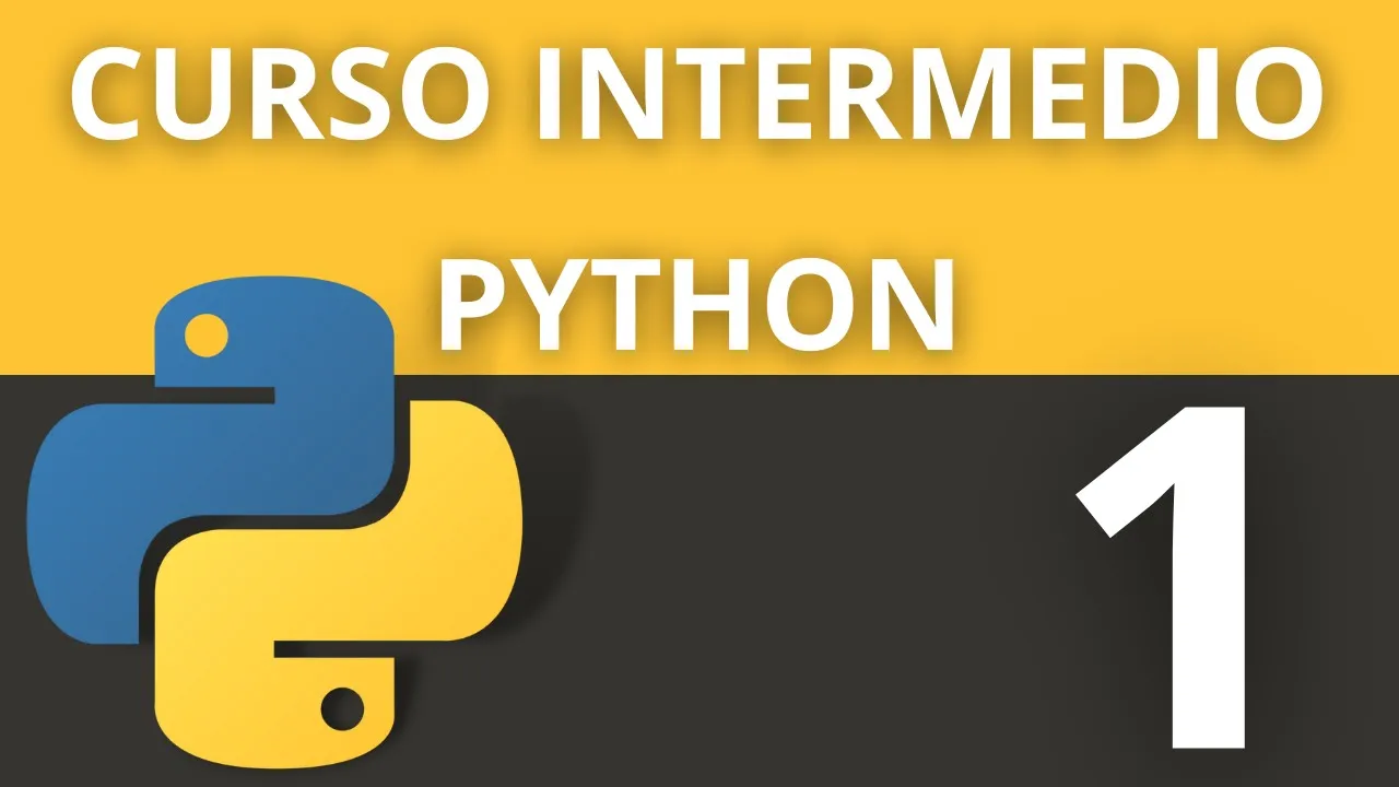Curso Intermedio de Python #1 - Ambientes Virtuales 🐍📦
