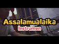Download Lagu Assalamualaika Instrument Cover | Alwan Music
