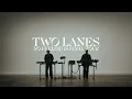 TWO LANES Live North America 2025