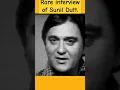 Download Lagu Rare interview of Sunil Dutt. #shortvideo #dkartshortmovie