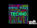 09. Carl Cox, Reinier Zonneveld, Christopher Coe - Inferno (#DjMauriScola Livemix) [Inferno Future]