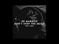 Download Lagu Ed Marquis - Don't Stop The Music Feat. Emie [Radio Edit]