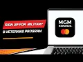 How to sign up for the Military Veterans Program MGM Rewards card