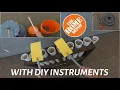 The Home Depot Theme Song with DIY Instruments
