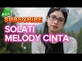 Download Lagu MELODY CINTA|LIRIK SOLATI OFFECIAL ASIA.COM MUSIC