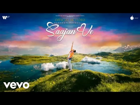 Download MP3 Darshan Raval - Saajan Ve(Official 4K Video)