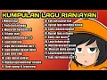 Download Lagu KUMPULAN LAGU RIANIAYAN FULL EPISODE