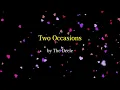 Two Occasions - The Deele (Lyrics)
