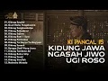 Download Lagu KI PANCAL  - KIDUNG JAWA NGASAH JIWO UGI ROSO