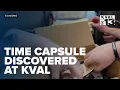 Time capsule discovered at KVAL