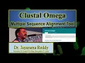 Clustal Omega Multiple Sequence Alignment Tool by Dr Jayarama Reddy