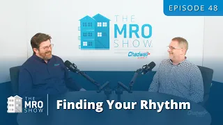 Finding Your Rhythm - The MRO Show Ep 048