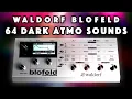 Waldorf Blofeld Dark Atmospheric Ambient Presets Sound Demo