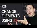29 How To Change Elements Using JavaScript Document Object Model Tutorial JavaScript Tutorial