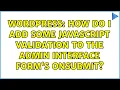 Wordpress How do I add some javascript validation to the admin interface form s onsubmit
