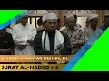 Imam Sholat Merdu || Surat Al Hadid Ayat 1-9 || Ust. H. Akhyar Muhsin, SH