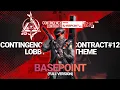 Download Lagu [Arknights] CC#12 Operation Basepoint OST | Lobby Theme | Full Version (EN/VN Lyrics CC)