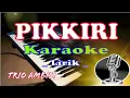 Download Lagu PIKKIRI KARAOKE LIRIK KARAOKE | LAGU BATAK POPULER