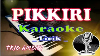 Download PIKKIRI KARAOKE LIRIK KARAOKE | LAGU BATAK POPULER MP3