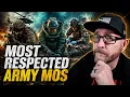 The top 5 MOST respected MOSs in the Army
