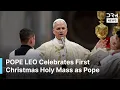 Lagu HOLLY PRAYERS: Pope Leo XIV Celebrates Christmas Holy Mass in St. Peter’s Basilica | AK1B