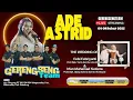 Download Lagu LIVE ADE ASTRID X GERENGSENG TEAM THE WEDDING OF FEBI \u0026 IRFAN | SABTU 4 OKTOBER 2025