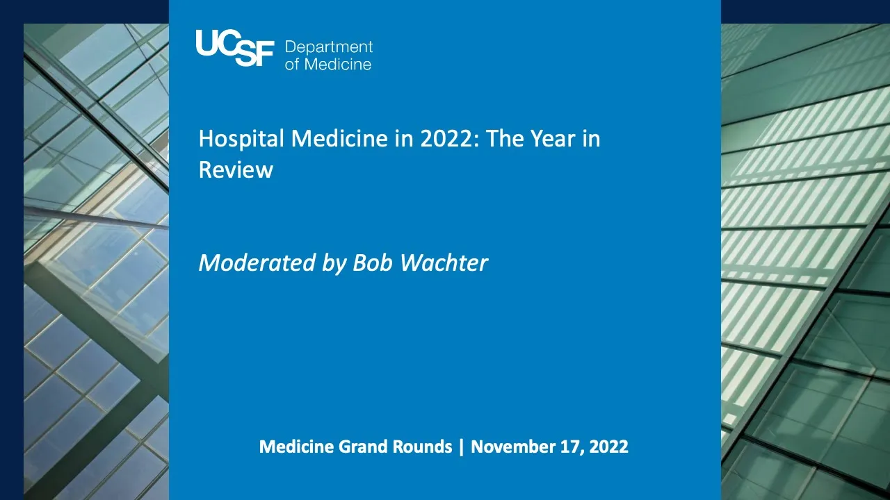 Hospital Medicine in 2022: The Year in Review
