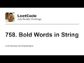 758 Bold Words in String - Week Leetcode July Challenge