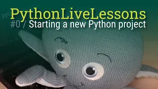PythonLiveLessons Starting a Python project from scratch