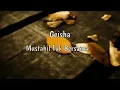 Download Lagu Geisha _ Mustahil tuk bersama lirik