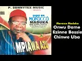 Download Lagu Onwu Dame Ezinne Bessie Chinwe Uba - Emeka Morocco