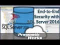 End-to-End Security with SQL Server 2016