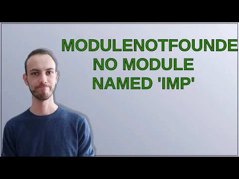 Download MP3 ModuleNotFoundError: No module named 'imp'