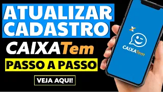 PASSO A PASSO COMO ATUALIZAR CADASTRO CAIXA TEM PARA SOLICITAR MICROCRÉDITO
