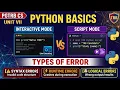 PGTRB Python Unit VII Interactive vs Script Mode Interpreter Types of Errors Must Watch