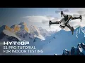 Download Lagu Drone Tutorial - HYTOBP S1 PRO for indoor testing