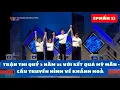 Download Lagu Đường lên đỉnh Olympia mới nhất 20/7 | Kết quả quý 3 mỹ mãn - Cầu truyền hình thứ 3 về Khánh Hoà