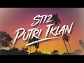 ST12 - Putri Iklan | Official Lyrics Video