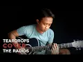 The Radios - Teardrops (Guitar Cover)