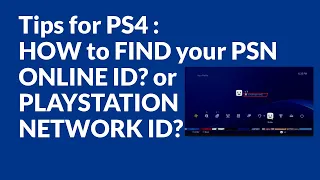 Tips for PS4 HOW to FIND your PSN ONLINE ID or PLAYSTATION NETWORK ID