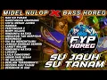 Download Lagu Dj Nan Ko Paham Bass Horeg Midel Nulop Full Album Terbaru Tiktok Viral Karnaval 2025!