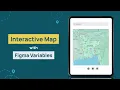 Creating Interactive Map with Figma Variables