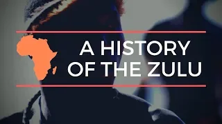 a brief history of the zulu