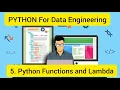 Python For Data Engineering 5 Python Functions and Lambda Function
