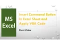 Insert Command Button and use VBA Code in Excel