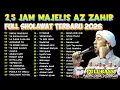 Lagu 2,5 JAM SHOLAWAT AZ ZAHIR TERBARU 2026 FULL ALBUM AUDIO SANGAT JERNIH ‼️😱