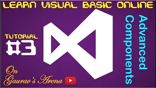 Visual Basic Tutorial 3 Advanced Components