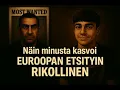 Download Lagu Näin minusta kasvoi Euroopan etsityin rikollinen - Arman Alinko | Jakso 1